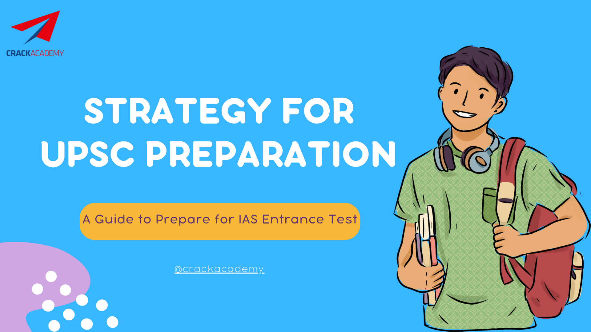 Strategy for UPSC Preparation - A Guide to Preparing for IAS by Subjects