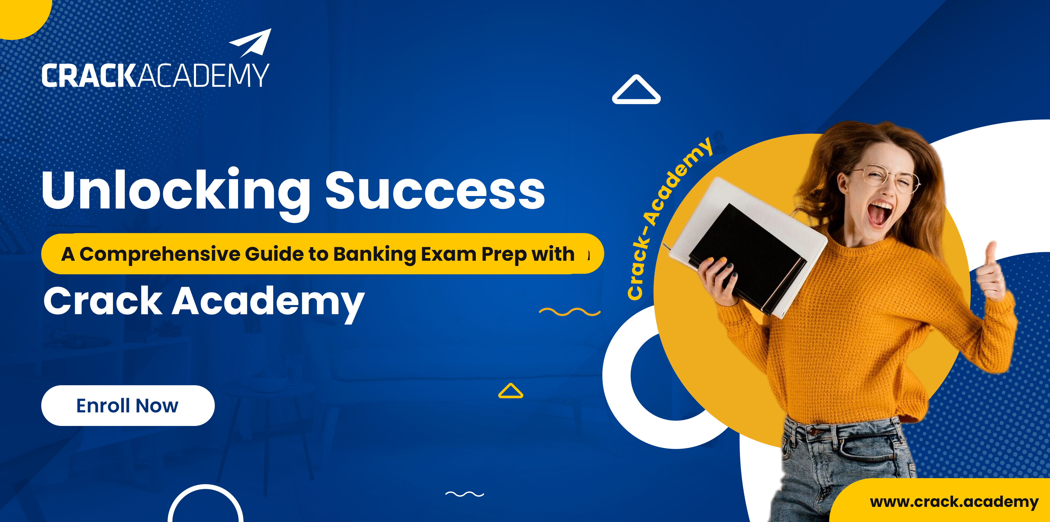 Unlocking Success - A Comprehensive Guide to Banking Exam Preparation with Crack Academy