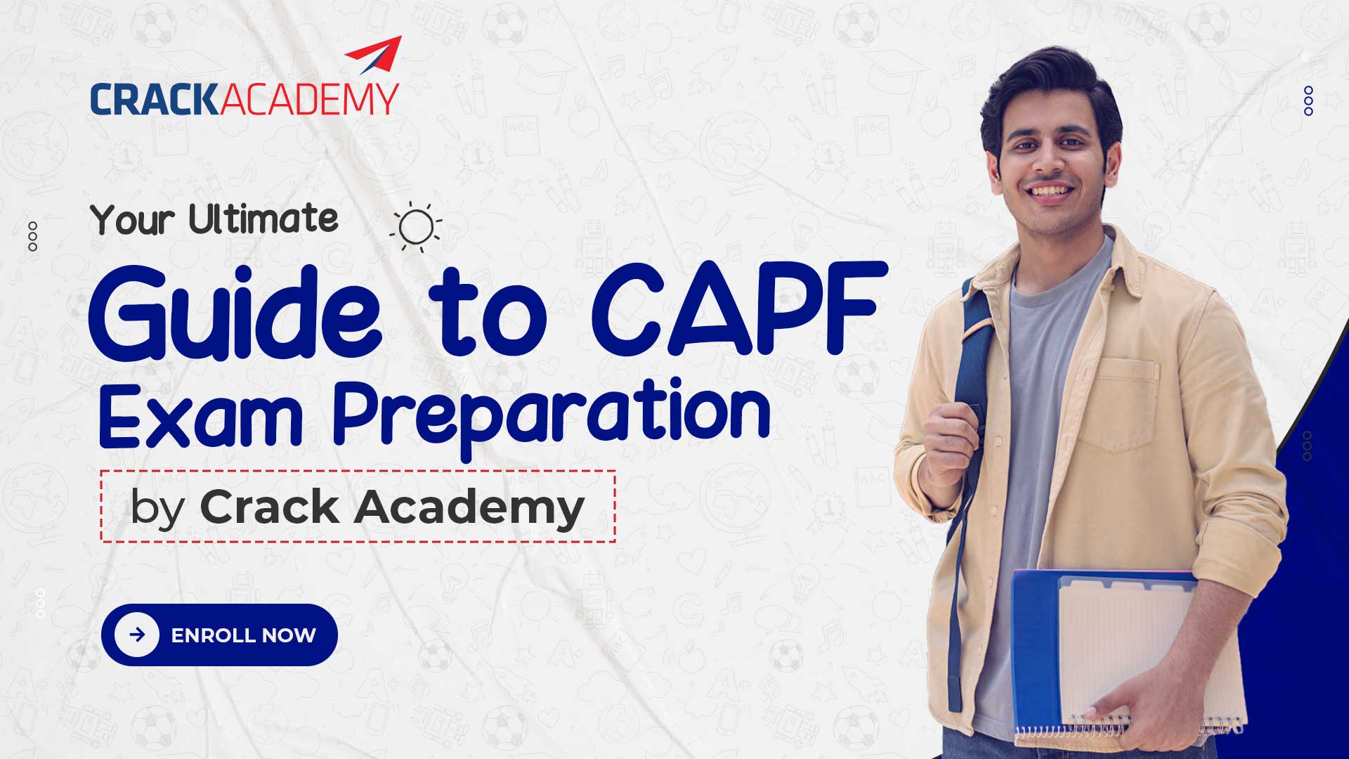 Your Ultimate Guide to CAPF Exam Preparation by Crack Academy