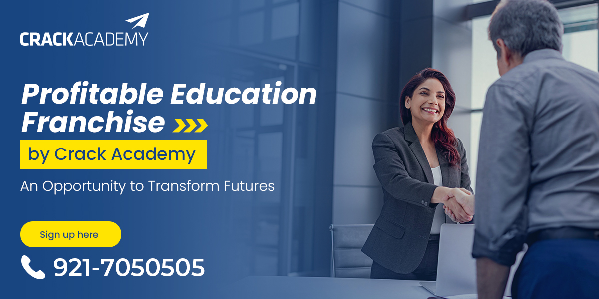 Profitable Education Franchise by Crack Academy: An Opportunity to Transform Futures