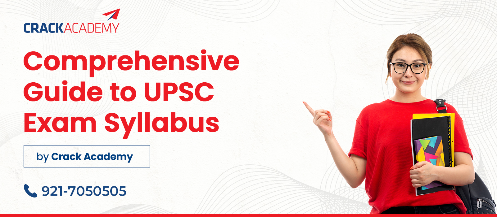 Comprehensive Guide to UPSC Exam Syllabus by Crack Academy