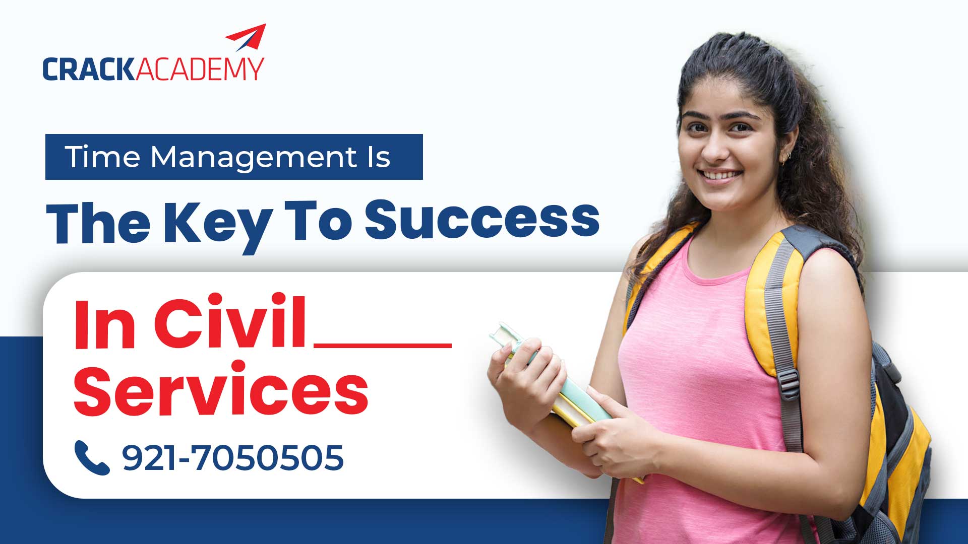 TIME MANAGEMENT IS THE KEY TO SUCCESS IN CIVIL SERVICES
